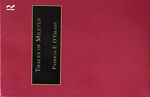 Thales of Miletus : The Beginnings of Western Science and Philosophy (Paperback)
