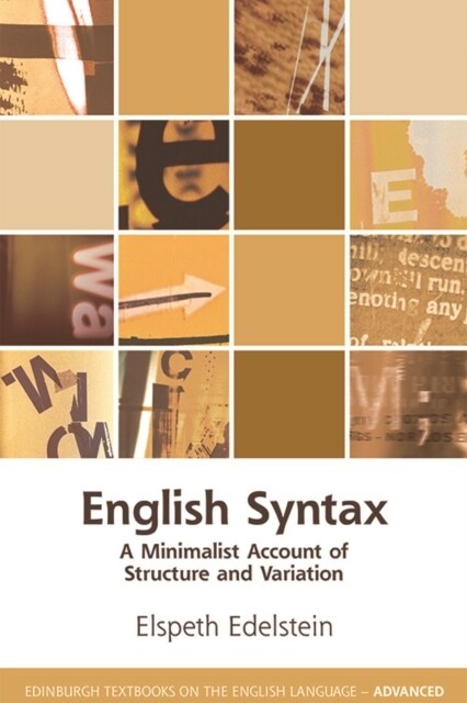 English Syntax : A Minimalist Account of Structure and Variation (Hardcover)