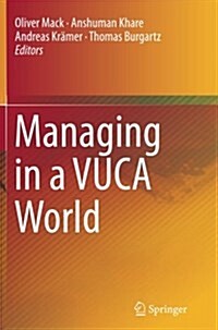 Managing in a VUCA World (Paperback, Softcover Repri)