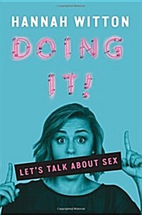 Doing it : Lets Talk About Sex... (Paperback)