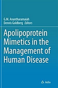 Apolipoprotein Mimetics in the Management of Human Disease (Paperback, Softcover Repri)