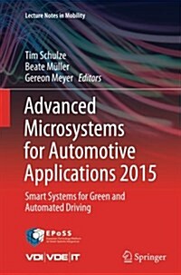 Advanced Microsystems for Automotive Applications 2015: Smart Systems for Green and Automated Driving (Paperback, Softcover Repri)