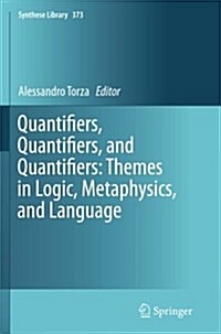 Quantifiers, Quantifiers, and Quantifiers: Themes in Logic, Metaphysics, and Language (Paperback, Softcover Repri)