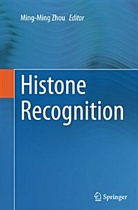 Histone Recognition (Paperback, Softcover Repri)