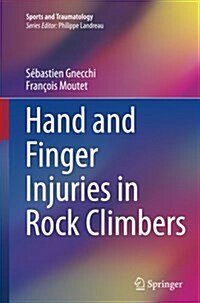 Hand and Finger Injuries in Rock Climbers (Paperback, Softcover Repri)