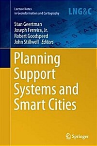 Planning Support Systems and Smart Cities (Paperback, Softcover Repri)