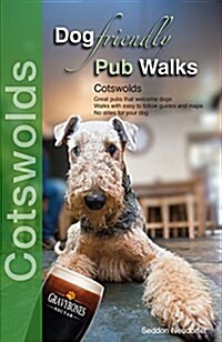 Dog Friendly Pub Walks : Cotswolds (Paperback)