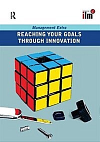 Reaching Your Goals Through Innovation (Hardcover)