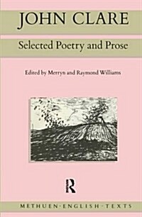 John Clare : Selected Poetry and Prose (Hardcover)