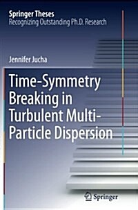 Time-Symmetry Breaking in Turbulent Multi-Particle Dispersion (Paperback, Softcover Repri)