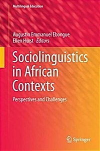 Sociolinguistics in African Contexts: Perspectives and Challenges (Hardcover, 2017)