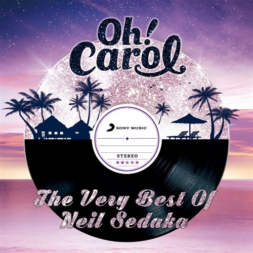 [중고] Neil Sedaka - Oh! Carol : The Very Best Of Neil Sedaka [Digipak]
