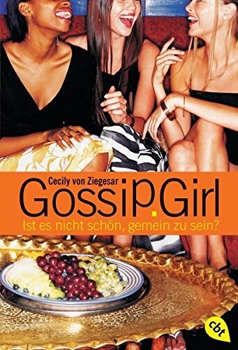 [중고] Gossip Girl 1: Ist es nicht schön, gemein zu sein? (Paperback)