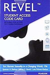 Revel for Human Sexuality in a Changing World -- Access Card (Hardcover, 10)