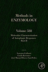 Molecular Characterization of Autophagic Responses Part B: Volume 588 (Hardcover)