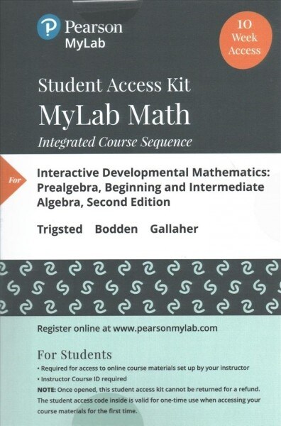 Mymathlab Student Access Kit for Interactive Developmental Mathematics: Prealgebra, Beginning and Intermediate Algebra -- 10 Week Access (Hardcover, 2)