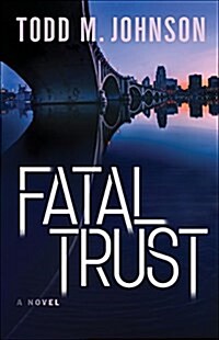 Fatal Trust (Paperback)