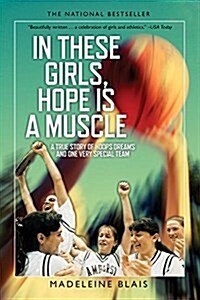 In These Girls, Hope Is a Muscle (Paperback)