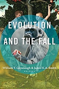 Evolution and the Fall (Paperback)
