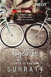 Together: A Guide for Couples Doing Ministry Together (Paperback)
