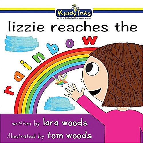 Lizzie Reaches the the Rainbow (Paperback)
