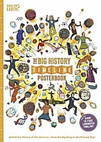 The Big History Timeline Posterbook: Unfold the History of the Universe--From the Big Bang to the Present Day! (Paperback)