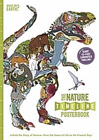 The Nature Timeline Posterbook: Unfold the Story of Nature--From the Dawn of Life to the Present Day! (Paperback)
