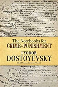 The Notebooks for Crime and Punishment (Paperback)