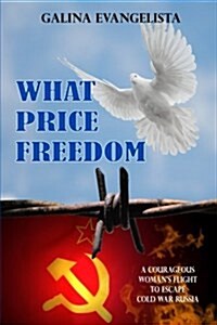 What Price Freedom (Revised Edition) (Paperback)