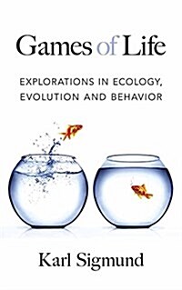 Games of Life: Explorations in Ecology, Evolution and Behavior (Paperback)