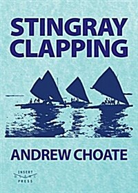 Stingray Clapping (Paperback)