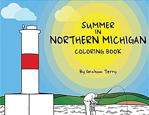 Summer in Northern Michigan Coloring Book (Paperback)
