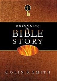 Unlocking the Bible Story: Old Testament Volume 1: Volume 1 (Paperback, Revised)