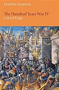 The Hundred Years War, Volume 4: Cursed Kings (Paperback)