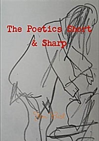 The Poetics Short & Sharp (Paperback)