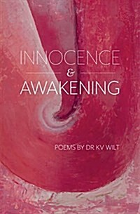 Innocence & Awakening (Paperback)