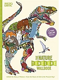 The Nature Timeline Wallbook: Unfold the Story of Nature--From the Dawn of Life to the Present Day! (Hardcover)