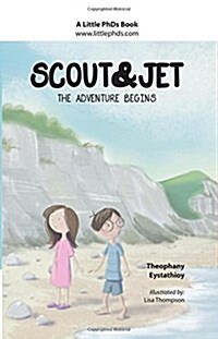 Scout and Jet: The Adventure Begins (Paperback)