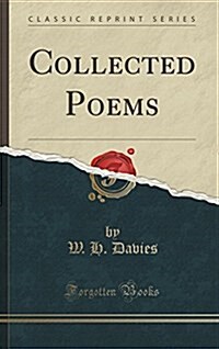 Collected Poems (Classic Reprint) (Hardcover)