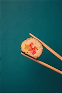 Sushi and Chopsticks Journal: 150 Page Lined Notebook/Diary (Paperback)