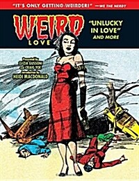 Weird Love: Unlucky in Love (Hardcover)