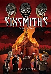 The Sixsmiths: Volume Two (Paperback)