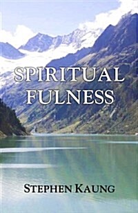 Spiritual Fulness (Paperback)