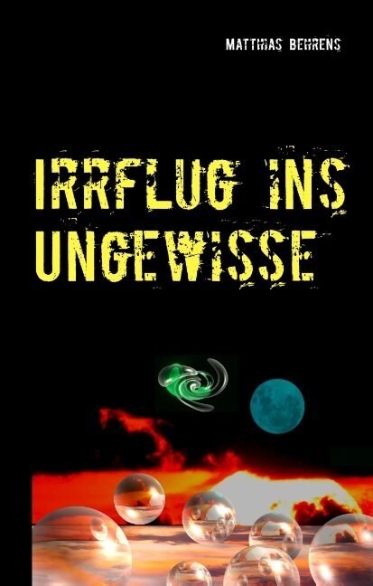 Irrflug Ins Ungewisse (Paperback)