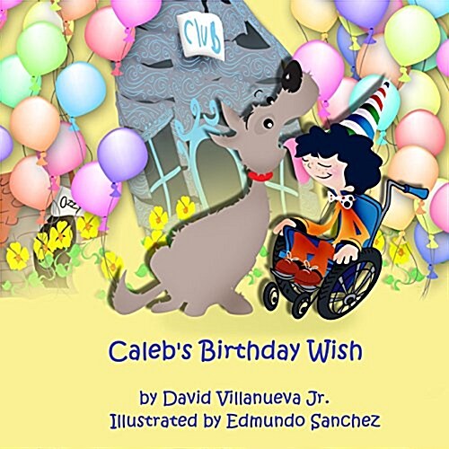 Calebs Birthday Wish (Paperback)