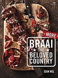 More Braai the Beloved Country (Paperback)