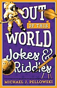 Out of This World Jokes & Riddles (Paperback)