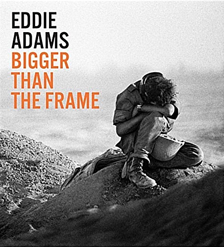 Eddie Adams: Bigger Than the Frame (Hardcover)