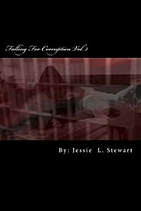 Falling for Corruption Vol. 3 (Paperback)