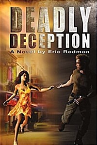 Deadly Deception (Paperback)